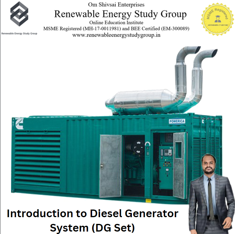 Introduction to Diesel Generator System (DG Set)
